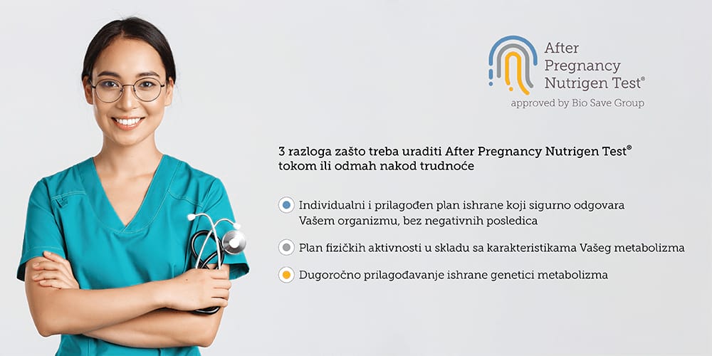 3 razloga za After Pregnancy Nutrigen Test